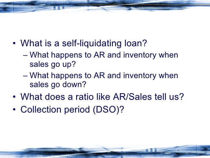 Self liquidating loan